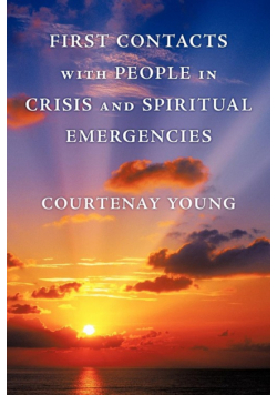 First Contacts with People in Crisis and Spiritual Emergencies
