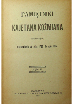 Pamiętniki Kajetana Koźmiana Część II 1907 r