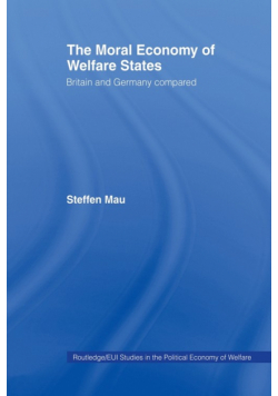 The Moral Economy of Welfare States