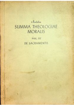Summa Theologiae Moralis Tom 3