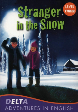 Stranger in the Snow. Level 3 + CD-ROM