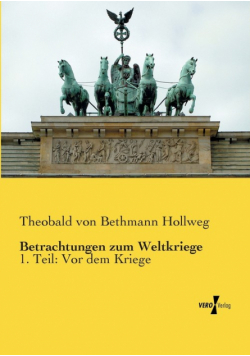 Betrachtungen zum Weltkriege