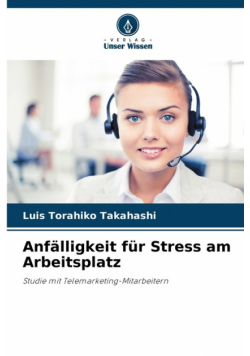Anfälligkeit für Stress am Arbeitsplatz