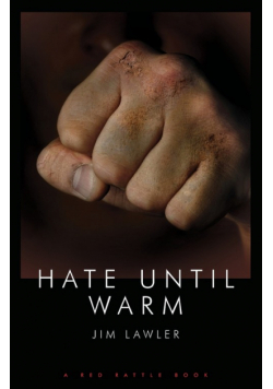 Hate Until Warm