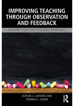 Improving Teaching through Observation and Feedback