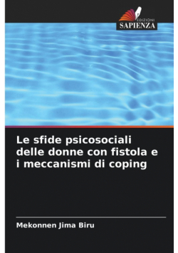 Le sfide psicosociali delle donne con fistola e i meccanismi di coping
