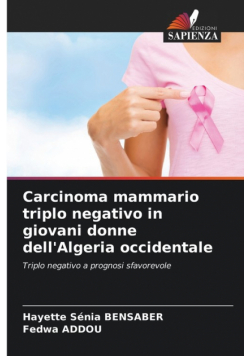 Carcinoma mammario triplo negativo in giovani donne dell'Algeria occidentale