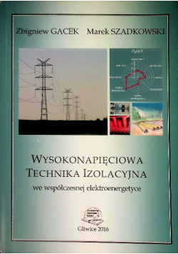 Wysokonapięciowa technika izolacyjna we współczesnej elektroenergetyce
