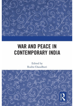 War and Peace in Contemporary India