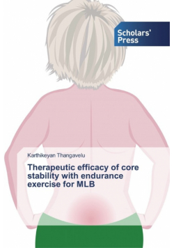 Therapeutic efficacy of core stability with endurance exercise for MLB