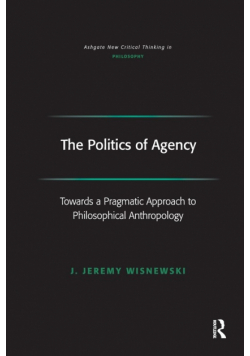 The Politics of Agency