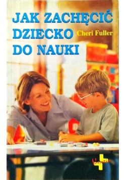 Jak zachęcić dziecko do nauki