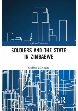 Soldiers and the State in Zimbabwe