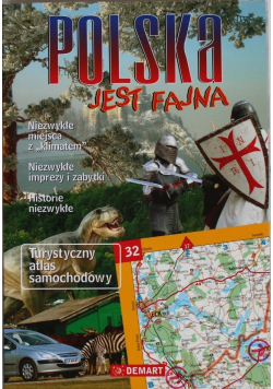 Polska jest fajna Turystyczny atlas samochodowy