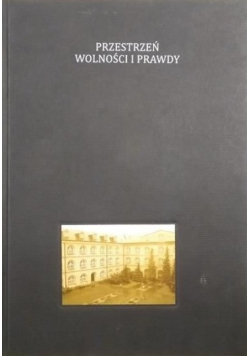 Przestrzeń wolności i prawdy