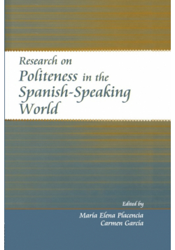 Research on Politeness in the Spanish-Speaking World