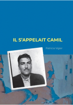 Il s'appelait Camil