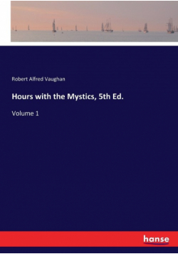 Hours with the Mystics, 5th Ed.