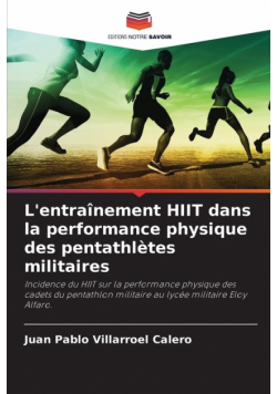 L'entraînement HIIT dans la performance physique des pentathlètes militaires