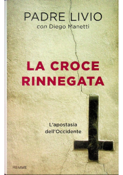 La Croce Rinnegata