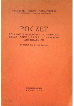 Poczet polaków wyniesionych do godności szlacheckiej przez monarchów Austriackich 1935 r.