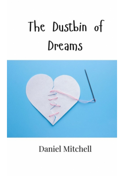 The Dustbin of Dreams