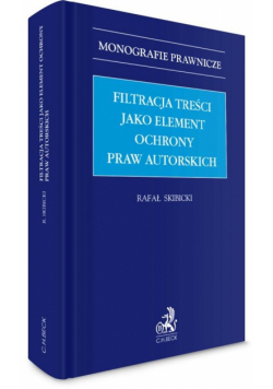 Filtracja treści jako element ochrony praw...