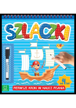 Szlaczki. Pierwsze kroki w nauce pisania od 4 lat