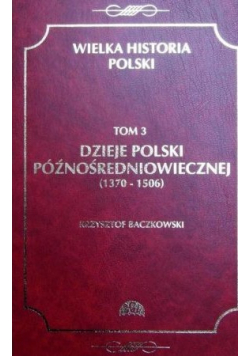 Wielka Historia Polski  tom 3