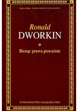 Biorąc prawa poważnie Tom I