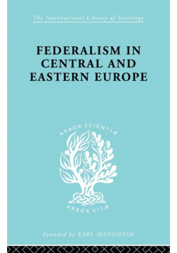 Federalism in Central and Eastern Europe