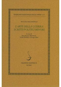 L'arte Della Guerra Scritti Politici Minori