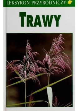 Leksykon przyrodniczy Trawy