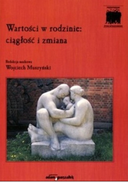 Wartość w rodzinie: ciągłość i zmiana