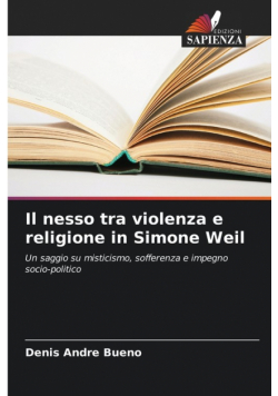 Il nesso tra violenza e religione in Simone Weil