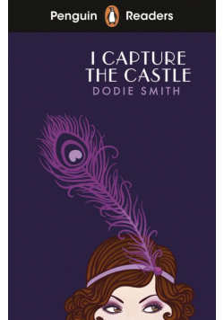I Capture the Castle. Penguin Readers Level 4 wer. angielska