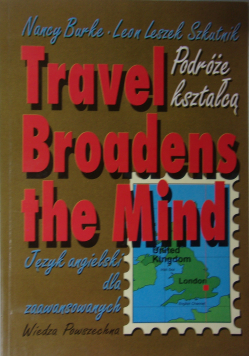 Travel Broadens the Mind