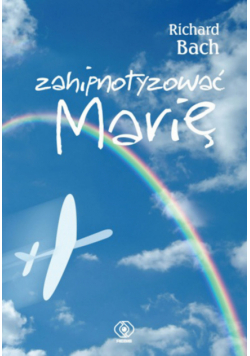 Zahipnotyzować Marię