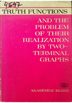 Truth Functions and the Problem of Their Realization by Two Terminal Graphs