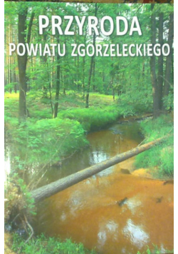 Przyroda powiatu zgorzeleckiego