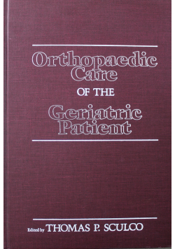 Orthopaedic Care of the Geriatric Patient