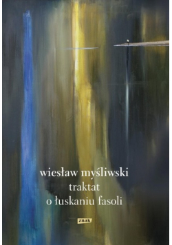 Traktat o łuskaniu fasoli