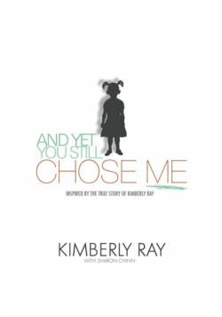 And Yet, You Still Chose Me!