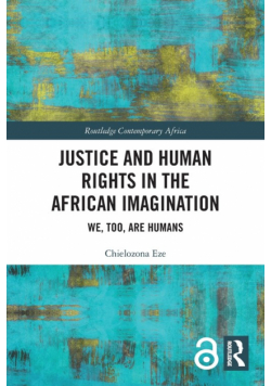 Justice and Human Rights in the African Imagination