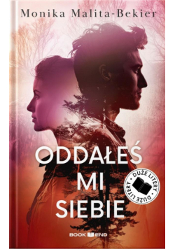 Oddałeś mi siebie (Duże Litery)