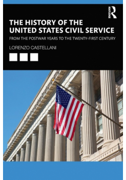 The History of the United States Civil Service