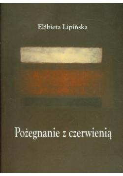Pożegnanie z czerwienią