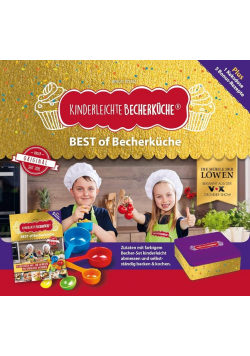 Kinderleichte Becherküche. Best of Becherküche Wenz