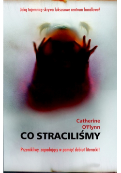 Co straciliśmy