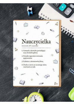 kartka okolicznościowa/definicja/ NAUCZYCIELKA